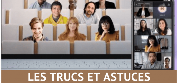 Les trucs et astuces pour Microsoft Teams, découvrez 33 fonctions méconnues de Teams !