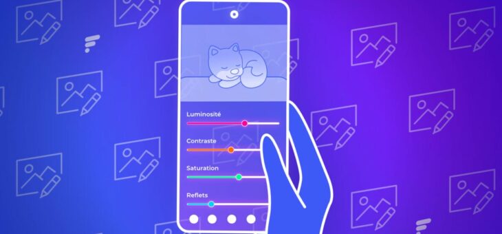 Les meilleures applications de retouche photo sur smartphone Android et iOS