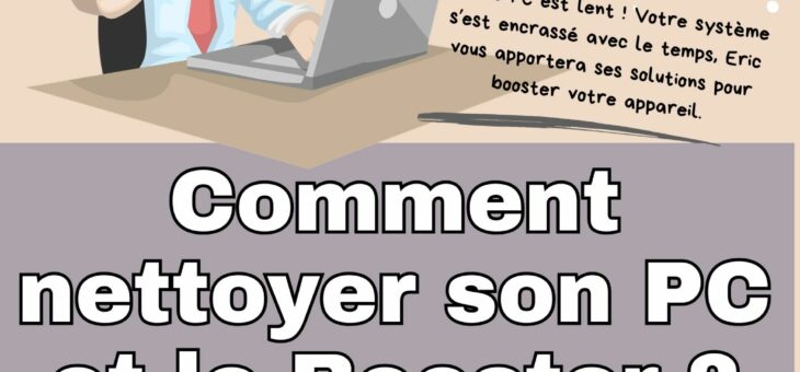 Nettoyer son PC et le booster